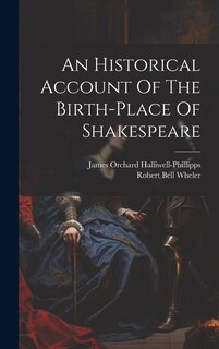 Couverture_An Historical Account Of The Birth-place Of Shakespeare