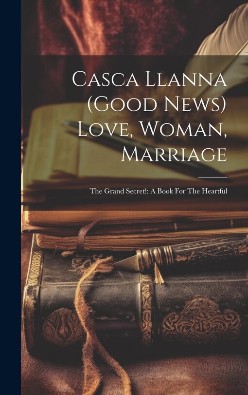Couverture_Casca Llanna (good News) Love, Woman, Marriage
