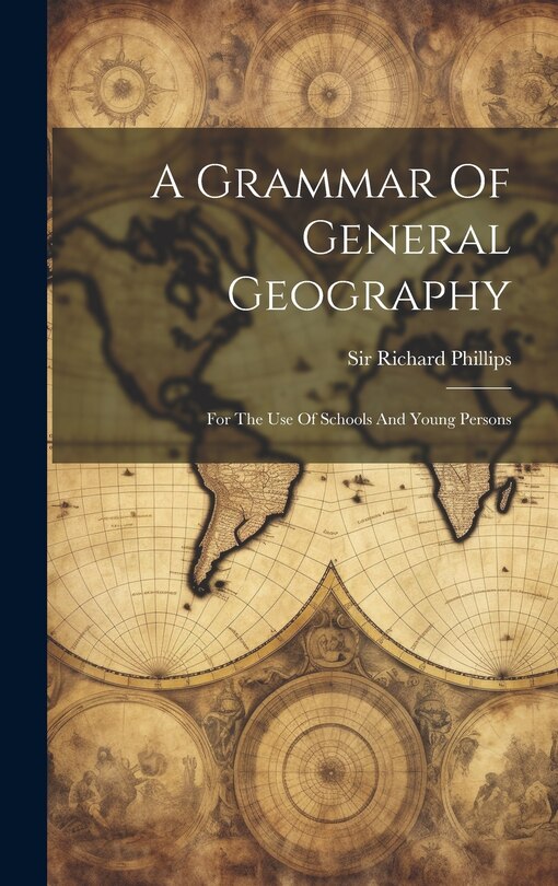 Front cover_A Grammar Of General Geography