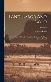 Front cover_Land, Labor And Gold