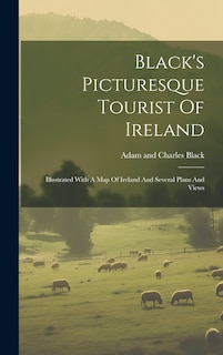 Front cover_Black's Picturesque Tourist Of Ireland