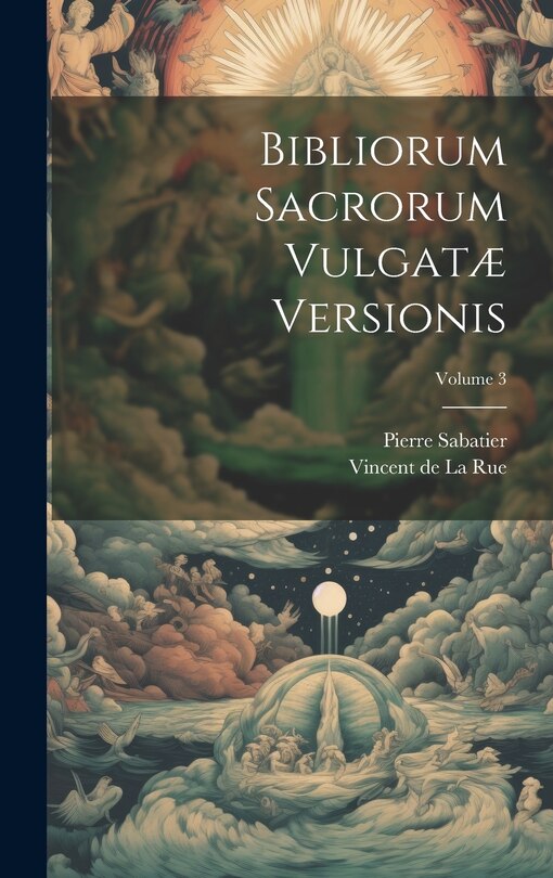 Front cover_Bibliorum Sacrorum Vulgatæ Versionis; Volume 3