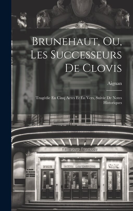 Front cover_Brunehaut, Ou, Les Successeurs De Clovis