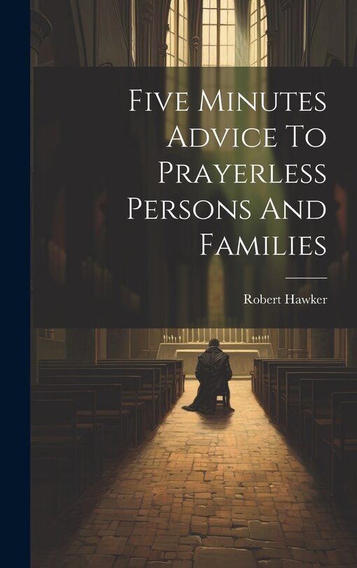Couverture_Five Minutes Advice To Prayerless Persons And Families