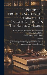 Front cover_Report Of Proceedings On The Claim To The Barony Of L'isle, In The House Of Lords