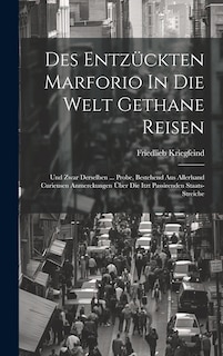 Front cover_Des Entzückten Marforio In Die Welt Gethane Reisen