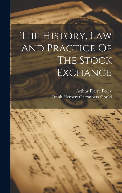 Couverture_The History, Law And Practice Of The Stock Exchange