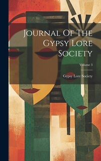 Front cover_Journal Of The Gypsy Lore Society; Volume 3