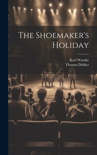 Front cover_The Shoemaker's Holiday