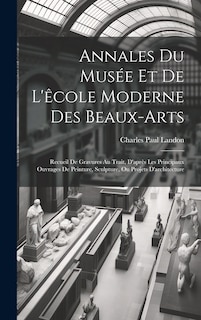 Front cover_Annales Du Musée Et De L'êcole Moderne Des Beaux-arts