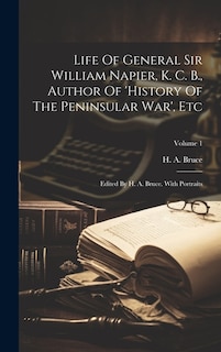 Couverture_Life Of General Sir William Napier, K. C. B., Author Of 'history Of The Peninsular War', Etc