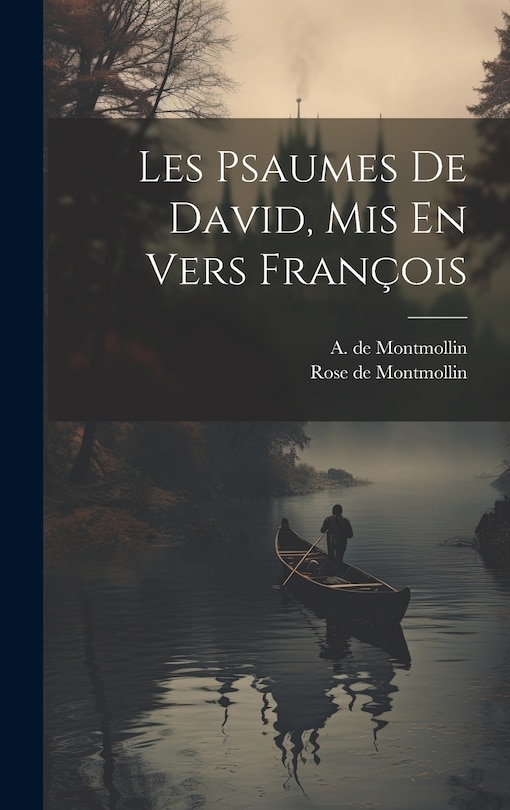 Front cover_Les Psaumes De David, Mis En Vers Fran&ccedil;ois