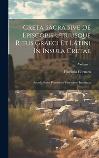 Front cover_Creta Sacra Sive De Episcopis Utriusque Ritus Graeci Et Latini In Insula Cretae