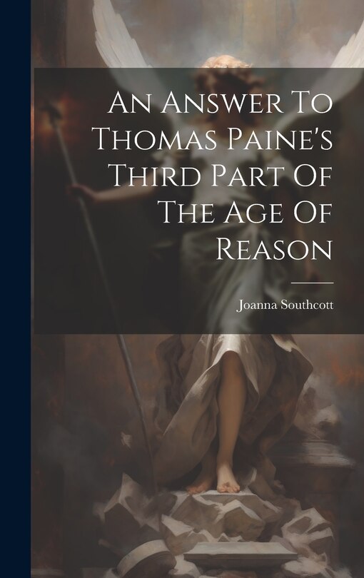 Front cover_An Answer To Thomas Paine's Third Part Of The Age Of Reason