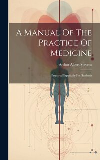 Couverture_A Manual Of The Practice Of Medicine