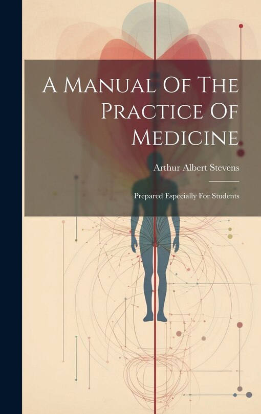 Couverture_A Manual Of The Practice Of Medicine