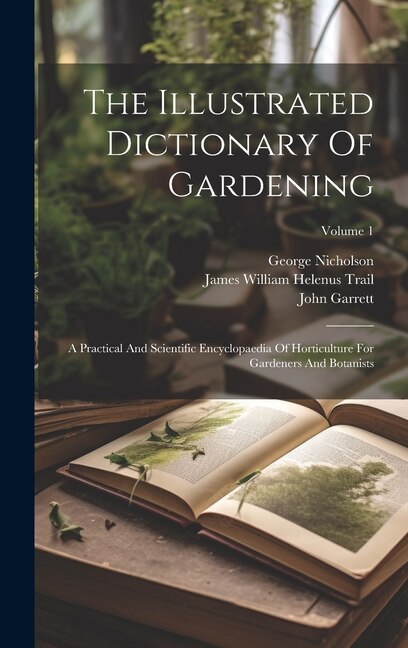 Front cover_The Illustrated Dictionary Of Gardening