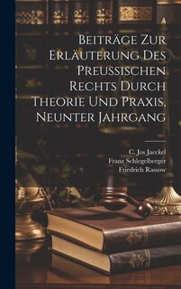 Front cover_Beiträge zur Erläuterung des preußischen Rechts durch Theorie und Praxis, Neunter Jahrgang