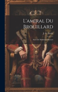Front cover_L'amiral Du Brouillard; Suivi De Madeleine Bouvart