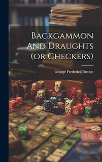 Front cover_Backgammon And Draughts (or Checkers)