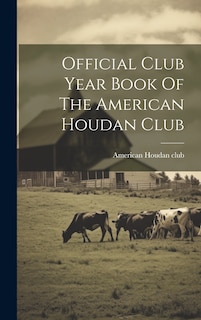 Front cover_Official Club Year Book Of The American Houdan Club