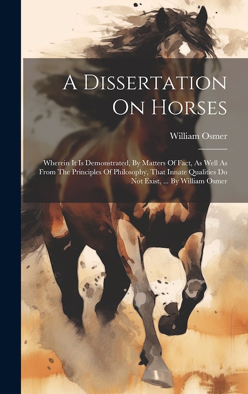 Front cover_A Dissertation On Horses