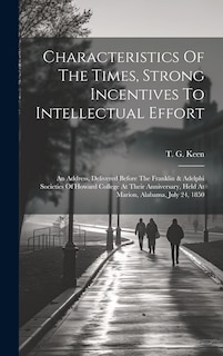 Front cover_Characteristics Of The Times, Strong Incentives To Intellectual Effort
