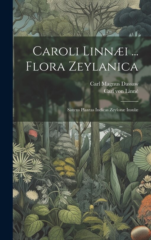 Front cover_Caroli Linnæi ... Flora Zeylanica
