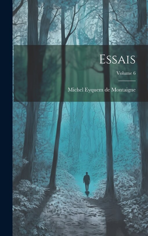 Front cover_Essais; Volume 6