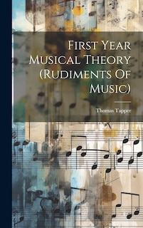 Couverture_First Year Musical Theory (rudiments Of Music)