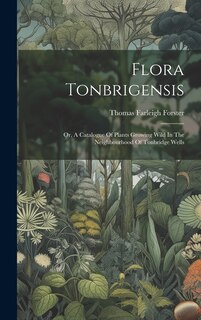 Front cover_Flora Tonbrigensis