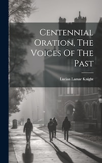 Couverture_Centennial Oration, The Voices Of The Past