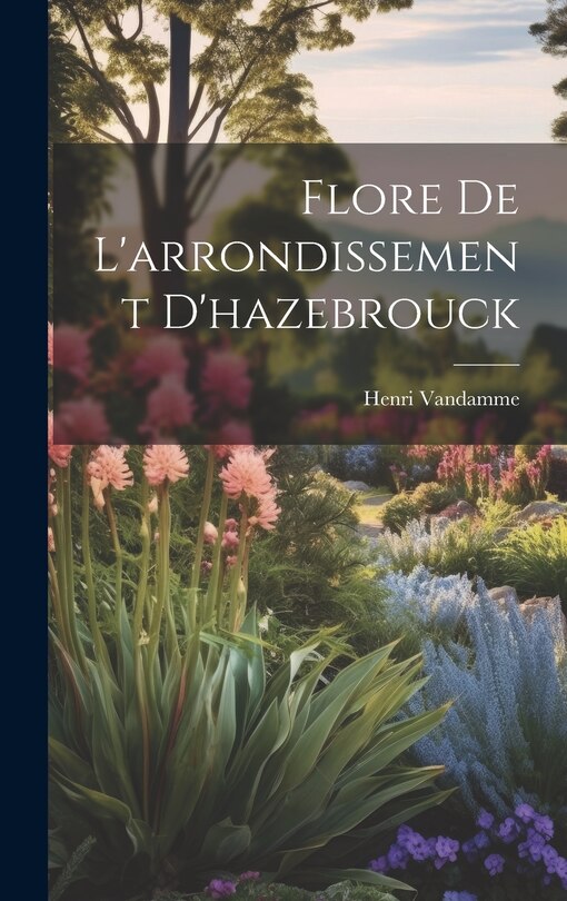 Front cover_Flore De L'arrondissement D'hazebrouck