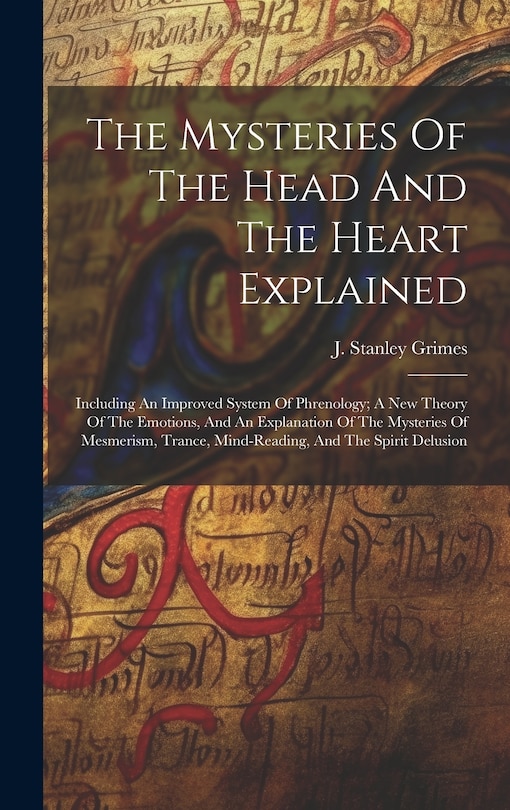 Front cover_The Mysteries Of The Head And The Heart Explained
