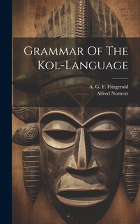 Front cover_Grammar Of The Kol-language
