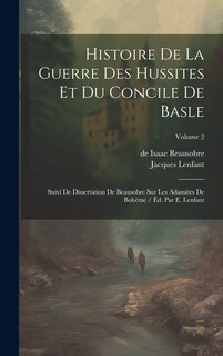 Couverture_Histoire De La Guerre Des Hussites Et Du Concile De Basle