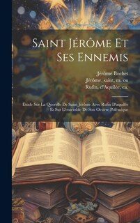 Couverture_Saint Jérôme Et Ses Ennemis