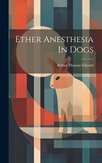 Couverture_Ether Anesthesia In Dogs
