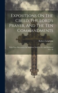 Front cover_Expositions On The Creed, The Lord's Prayer, And The Ten Commandments
