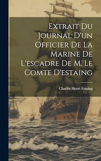 Couverture_Extrait Du Journal D'un Officier De La Marine De L'escadre De M. Le Comte D'estaing