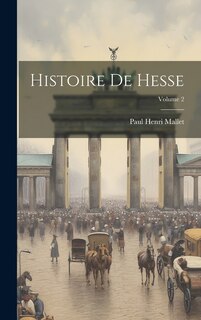 Front cover_Histoire De Hesse; Volume 2