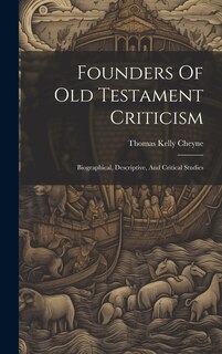 Front cover_Founders Of Old Testament Criticism