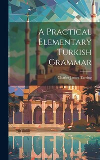 Front cover_A Practical Elementary Turkish Grammar