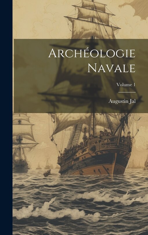 Front cover_Archéologie Navale; Volume 1