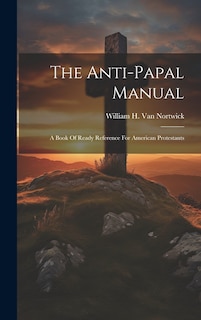 Front cover_The Anti-papal Manual