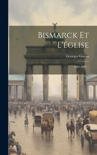 Front cover_Bismarck Et L'&eacute;glise