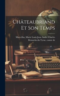 Front cover_Châteaubriand Et Son Temps