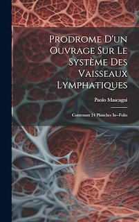 Front cover_Prodrome D'un Ouvrage Sur Le Système Des Vaisseaux Lymphatiques