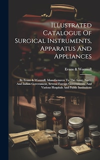 Couverture_Illustrated Catalogue Of Surgical Instruments, Apparatus And Appliances