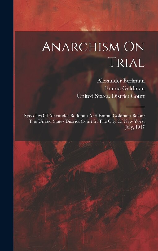 Front cover_Anarchism On Trial